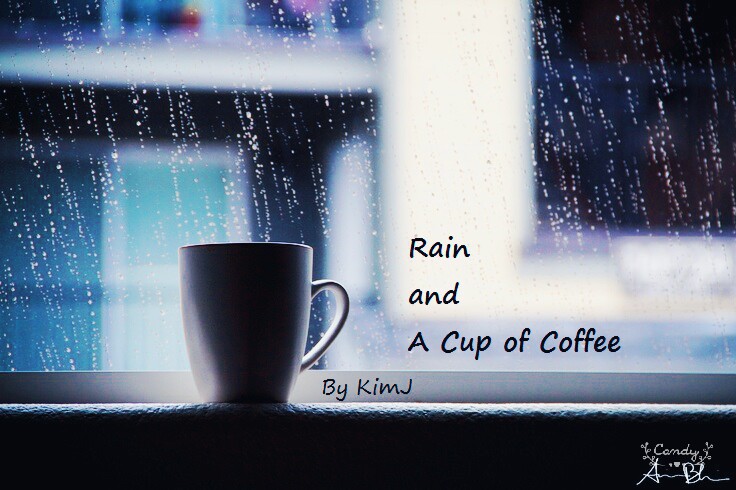 [Today's Forecast] Rain and A Cup of Coffee - KimJ. Pict  cr ; pinterest
